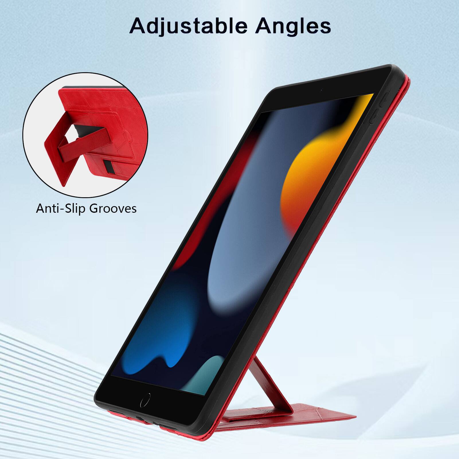 Adjustable Angles  
Anti-Slip Grooves