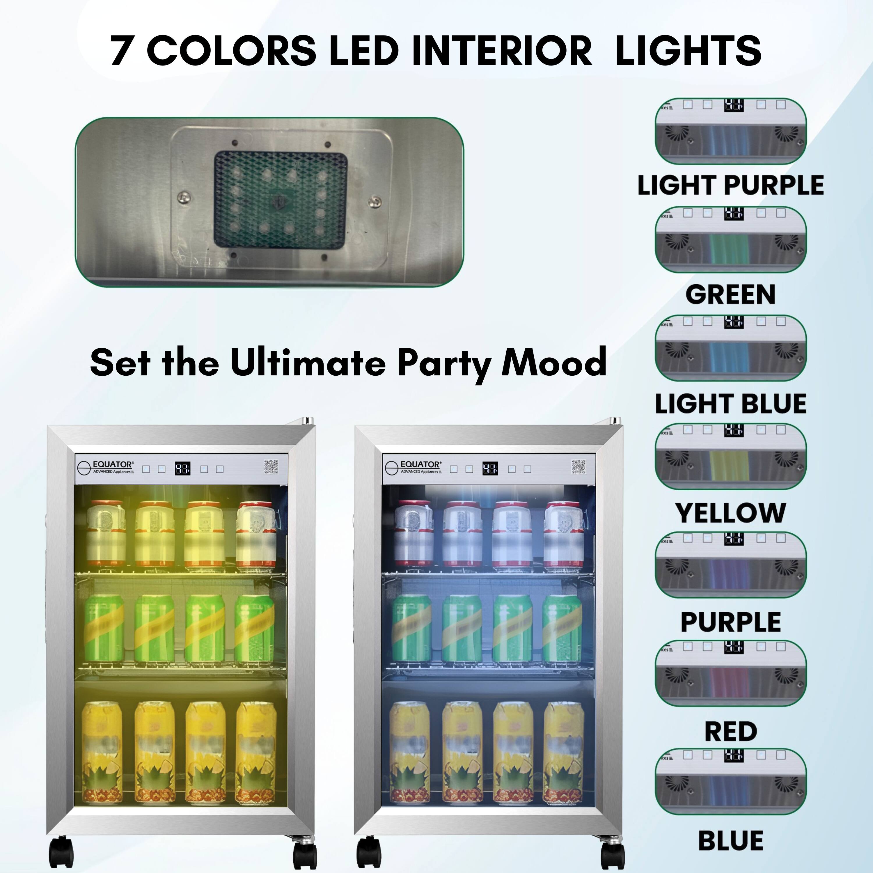 7 COLORS LED INTERIOR LIGHTS

Set the Ultimate Party Mood

LIGHT PURPLE  
GREEN  
LIGHT BLUE  
YELLOW  
PURPLE  
RED  
BLUE
