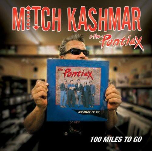 Mitch Kashmar - 100 Miles to Go   - COMPACT DISCS [CD]
