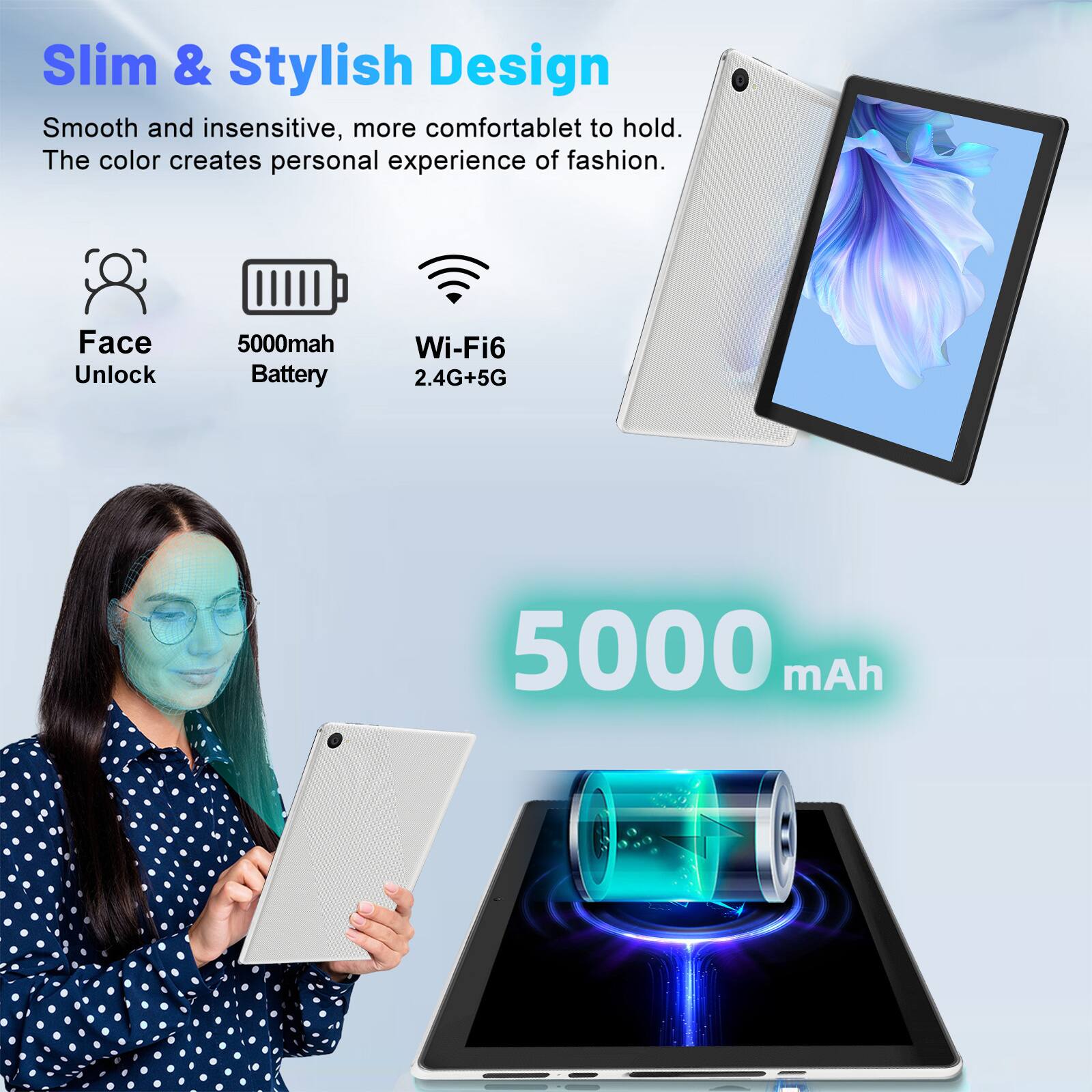 Slim & Stylish Design  
Smooth and insensitive, more comfortable to hold. The color creates personal experience of fashion.  

Face Unlock  
5000mAh Battery  
Wi-Fi6 2.4G+5G  

5000 mAh