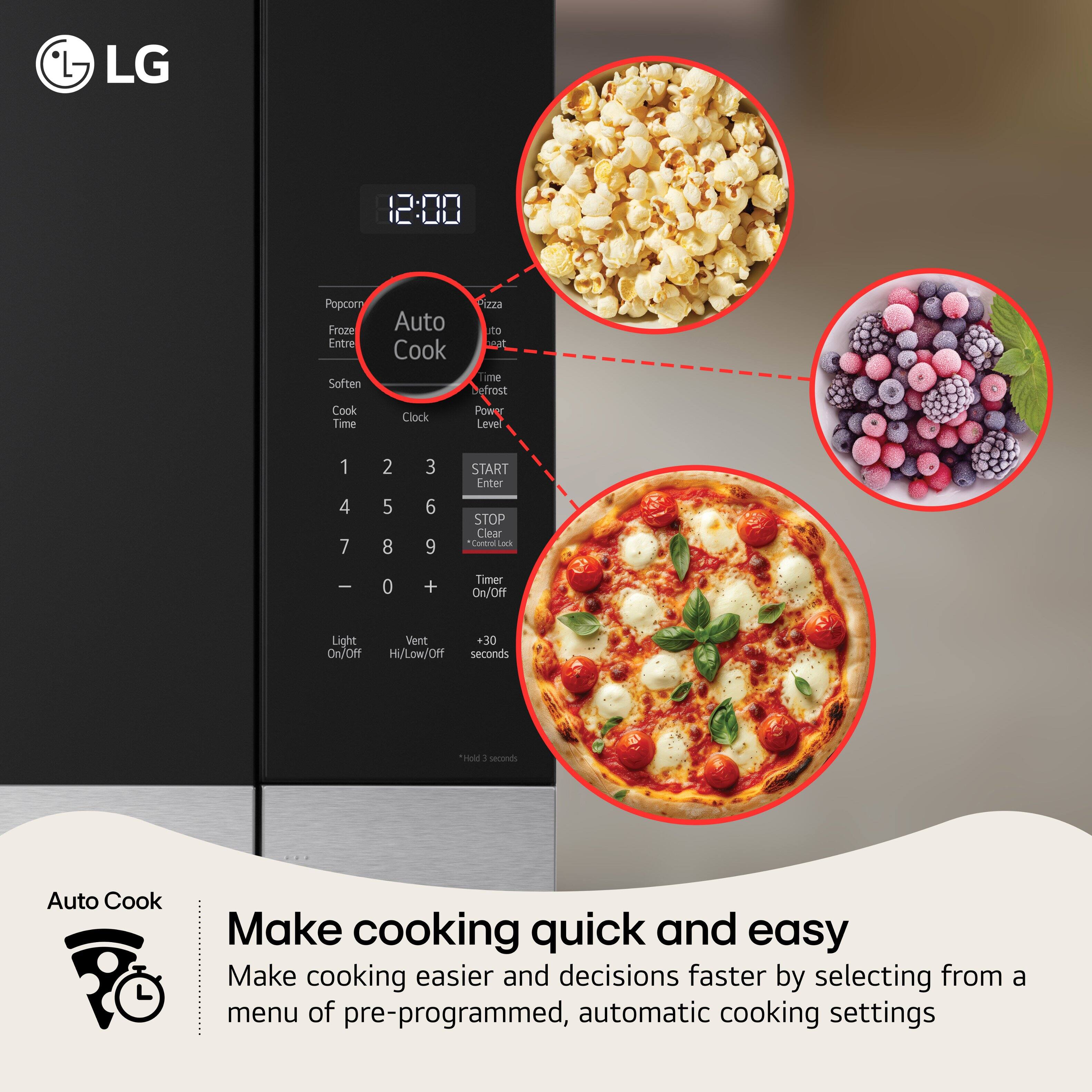 LG 12:00 opcom Froze Entre Soften Cook Time Auto Cook Clock Pizza to mat Time frost Power Level 1 4 7 2 5 3 6 9 START Enter STOP Clear Cantral Lack - 0 + Timer On/Off Light On/Off Vent -30 HI/Low/Off seconds Hold 1 seconds Auto Cook Make cooking quick and easy Make cooking easier and decisions faster by selecting from a menu of pre-programmed, automatic cooking settings