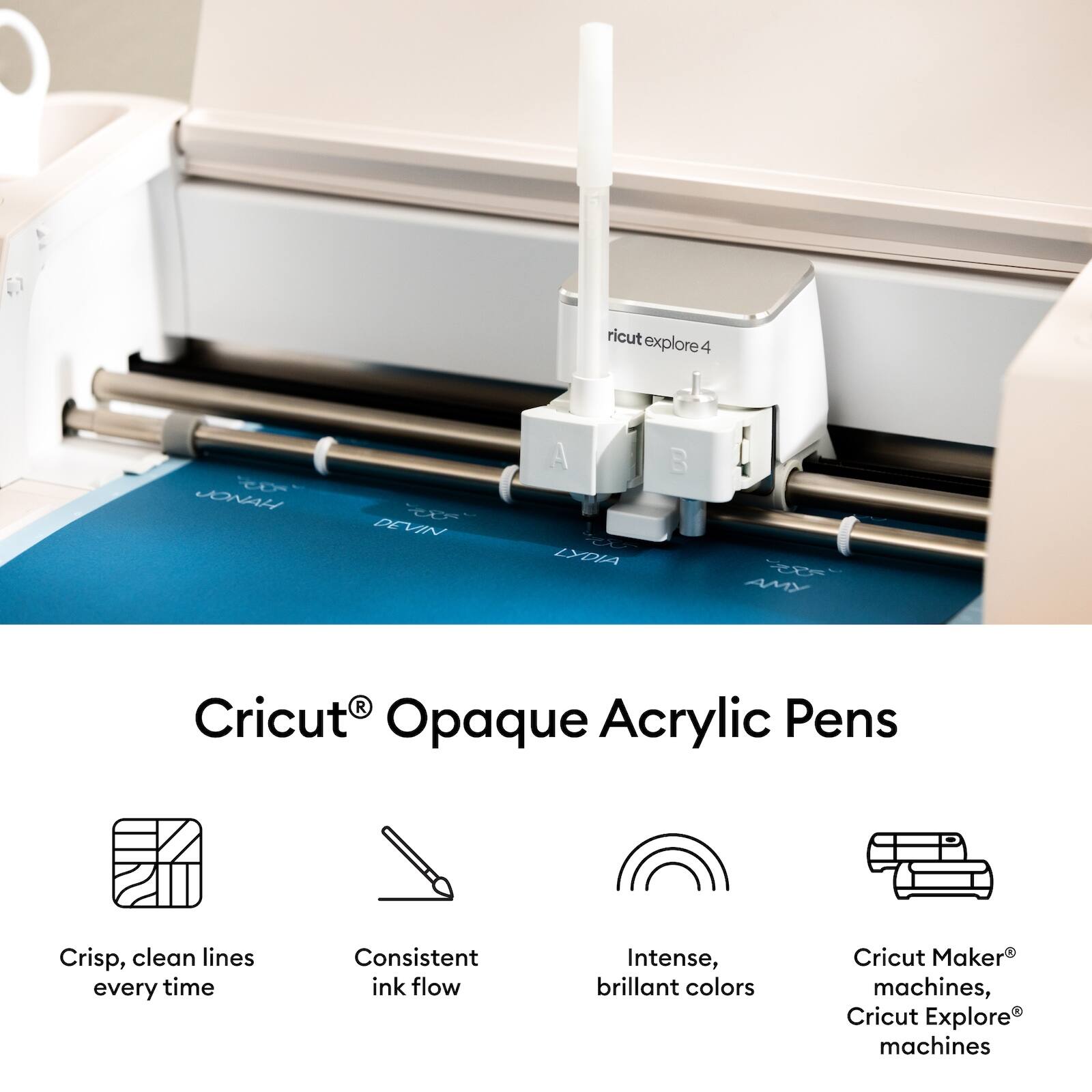 Cricut Opaque Acrylic Pens

- Crisp, clean lines every time
- Consistent ink flow
- Intense, brilliant colors
- Cricut Maker® machines, Cricut Explore® machines