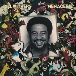 Bill Withers - Menagerie - VINYL LP