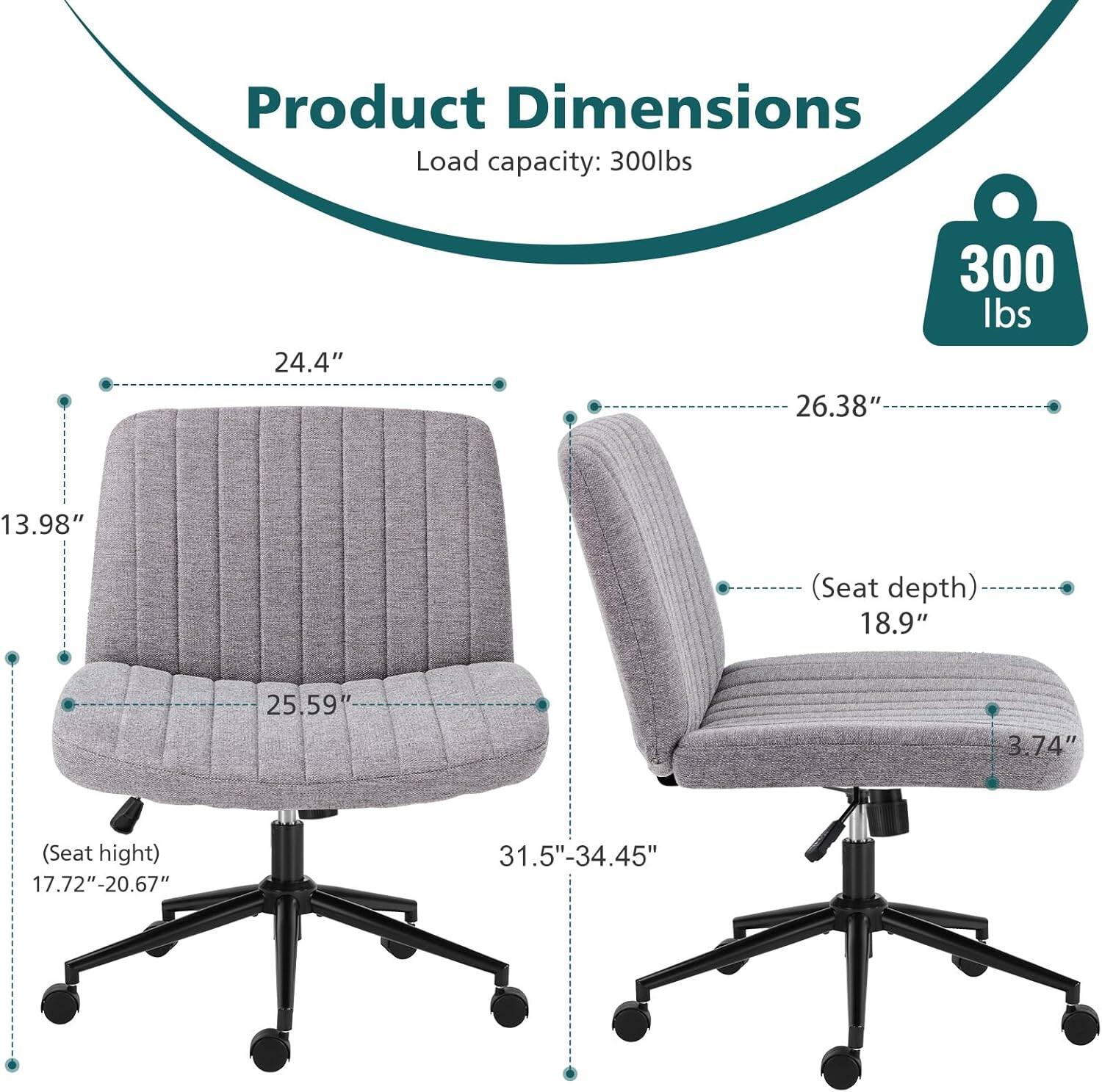 Product Dimensions  
Load capacity: 300lbs  
24.4"  
26.38"  
300 lbs  
13.98" (Seat depth)  
18.9"  
25.59"  
3.74" (Seat height)  
17.72" - 20.67"  
31.5" - 34.45"