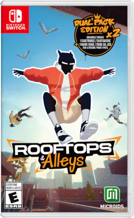 NINTENDO SWITCH
DUAL PACK EDITION x2
INCLUDES: 1 CARTRIDGE + 1 GAME CODE FOR A FRIEND
ROOFTOPS & Alleys
EVERYONE ENFANTS et ADULTES
ESRB E
MICROIDS - E (Everyone)