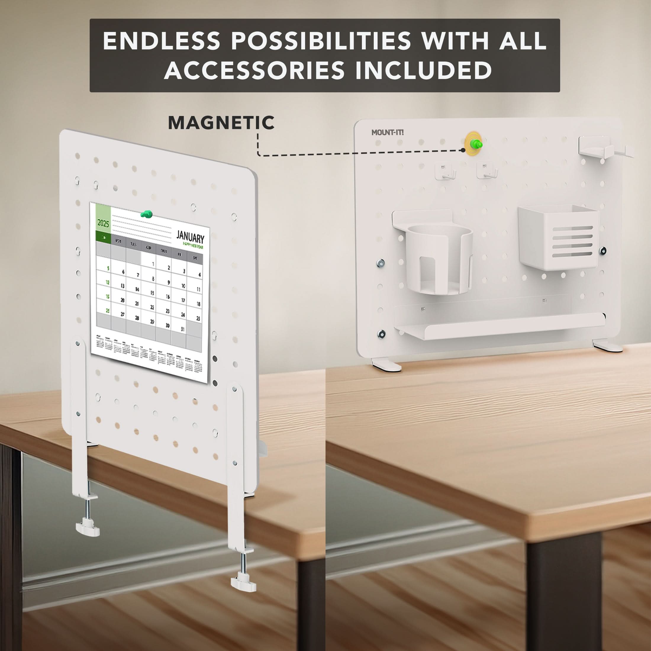 ENDLESS POSSIBILITIES WITH ALL ACCESSORIES INCLUDED  
MAGNETIC MOUNT-IT!  
2025  
JANUARY