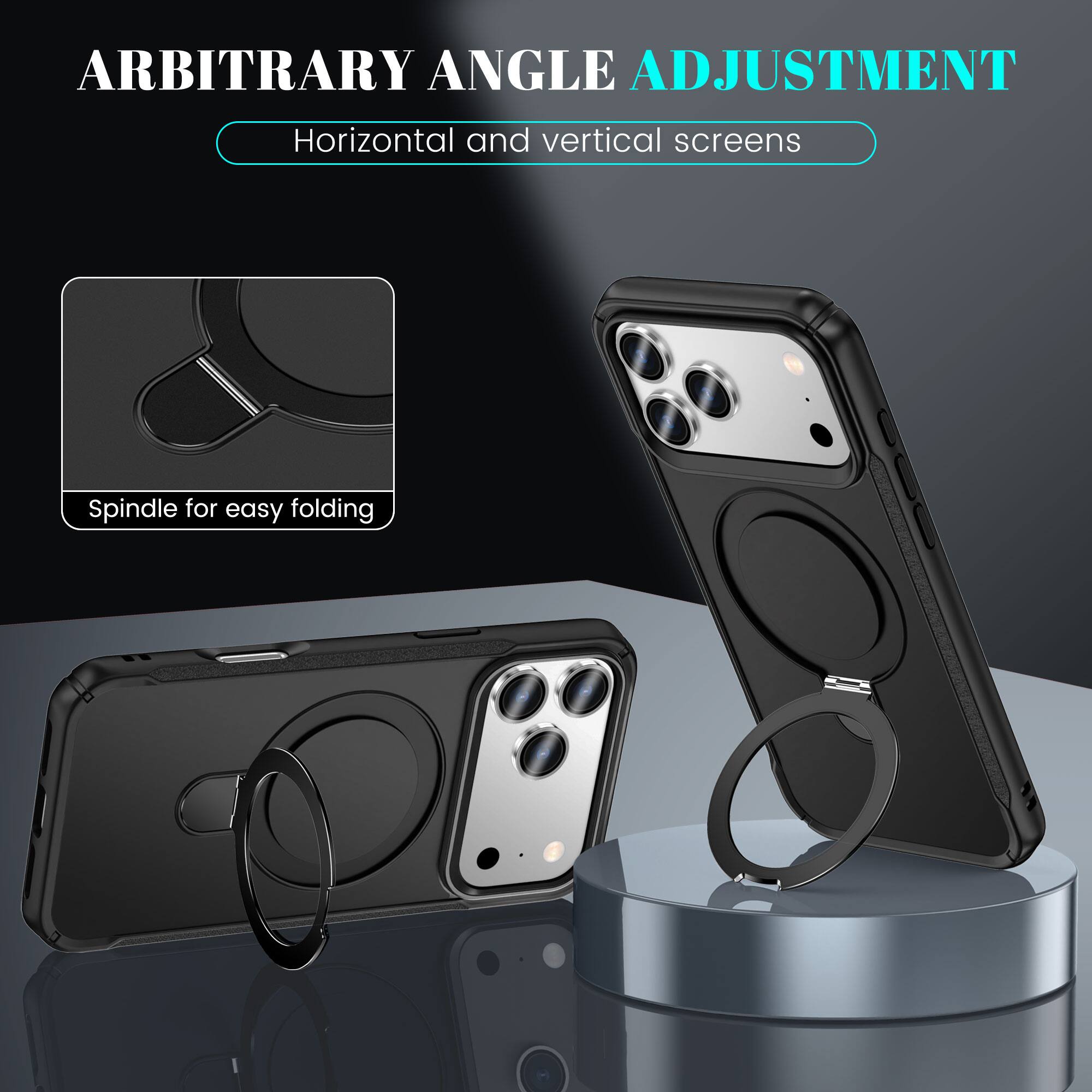 ARBITRARY ANGLE ADJUSTMENT  
Horizontal and vertical screens  
Spindle for easy folding