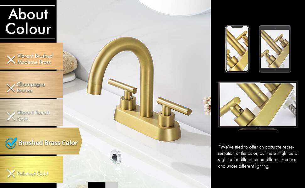 About Colour

- Vibrant Brushed Moderne Brass
- Champagne Bronze
- Vibrant French Gold
- Brushed Brass Color ✓
- Polished Gold

*We've tried to offer an accurate representation of the color, but there might be a slight color difference on different screens and under different lighting.
