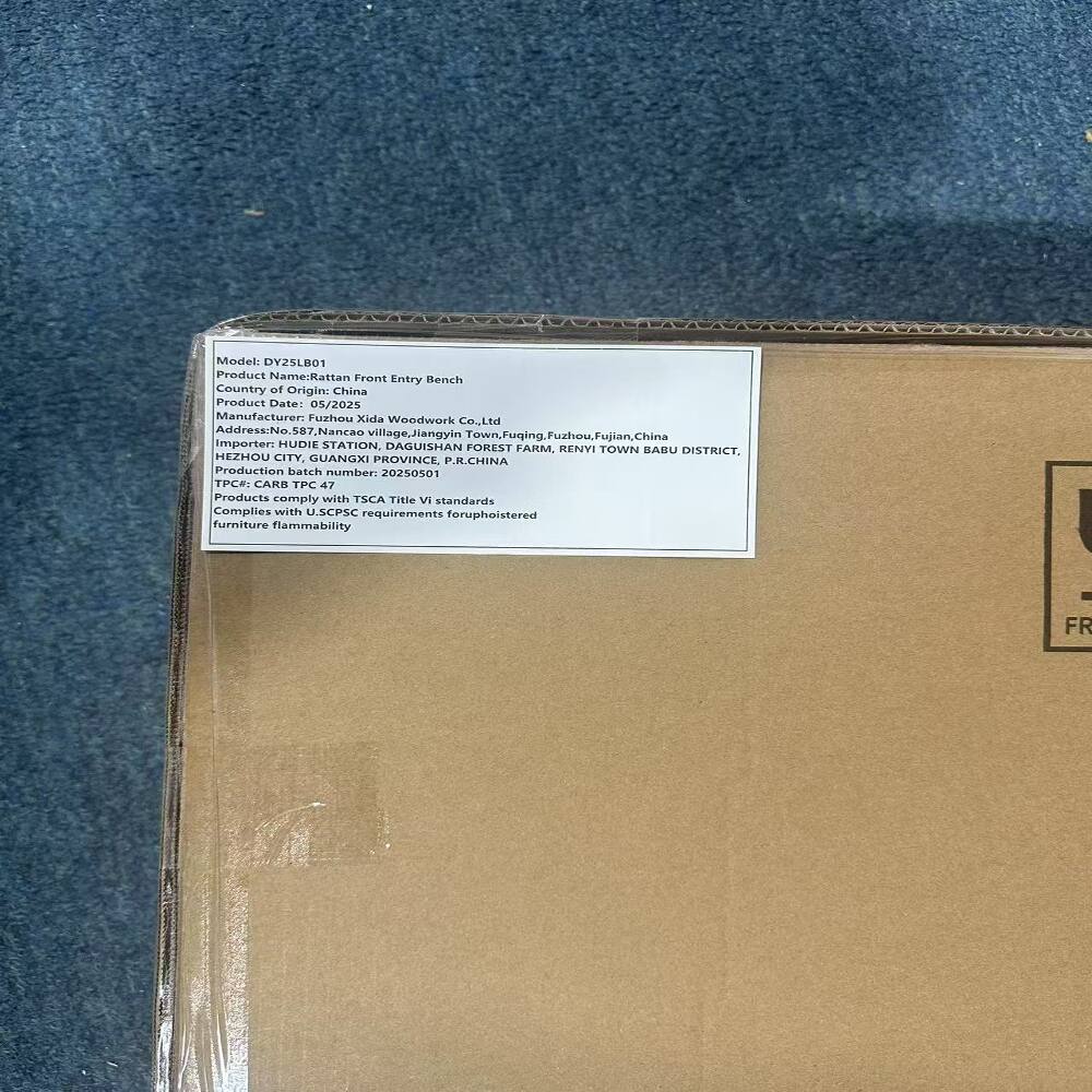 Model: DY25LB01  
Product Name: Rattan Front Entry Bench  
Country of Origin: China  
Product Date: 05/2025  
Manufacturer: Fuzhou Xida Woodwork Co., Ltd  
Address: No. 58, Nancao Village, Jiangyin Town, Fuqing, Fuzhou, Fujian, China  
Importer: HUDIE  
Station, DAGUISHAN FOREST FARM, RENYI TOWN BABU DISTRICT, HEZHOU CITY, GUANGXI PROVINCE, P.R. CHINA  
Production batch number: 20250501  
TPC#: CARB TPC 47  
Products comply with TSCA Title VI standards  
Complies with U.S. CPSC requirements for upholstered furniture flammability