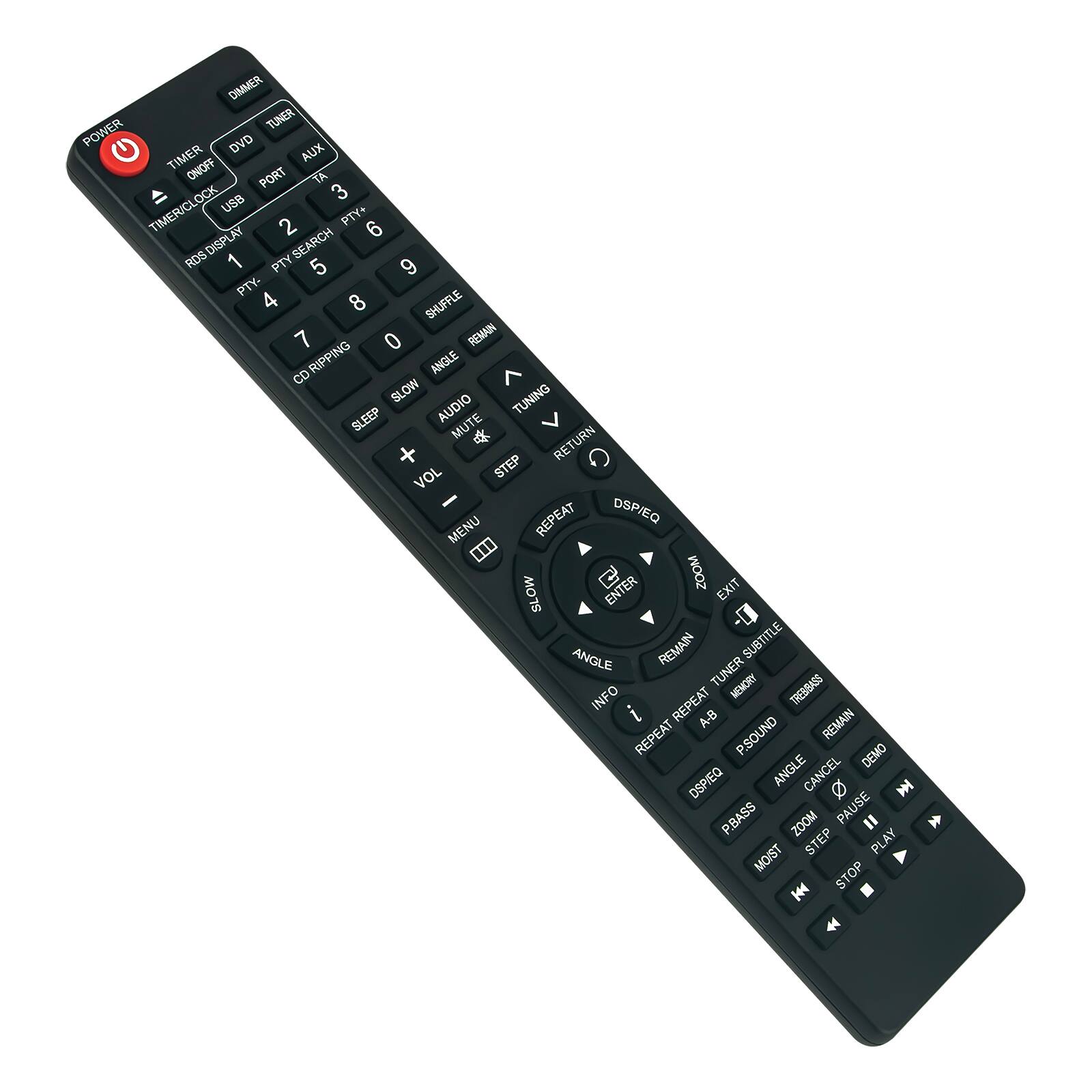 Here is the corrected and grouped text from the image:

**Top Row:**
- DIMMER
- TIMER
- TUNER
- POWER
- DVD
- TIMER/CLOCK
- USB
- PORT
- TA
- 3
- PTY+
- DISPLAY
- 6
- RDS
- SEARCH
- 1
- PTY-
- 4
- 8
- SHUFFLE
- 7
- 0
- REMAIN
- RIPPING
- ANGLE
- CD
- SLOW
- TUNING
- SLEEP
- AUDIO
- MUTE
- + RETURN
- VOL
- STEP
- -
- REPEAT
- DSP/EQ
- MENU
- ENTER
- ZOOM
- EXIT
- SLOW
- ANGLE
- REMAIN
- SUBTITLE
- TUNER
- MEMORY
- TREB/BASS
- INFO
- REPEAT
- i
- A-8
- REMAIN
- REPEAT
- P.SOUND
- DEMO
- DSP/EQ
- ANGLE
- CANCEL
- P.BASS
- ZOOM
- PAUSE
