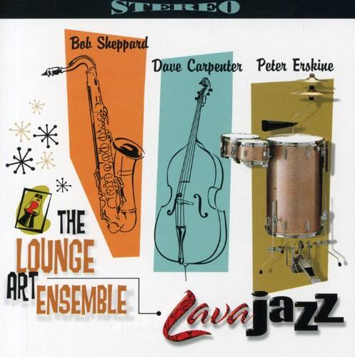 STEREO

Bob Sheppard  
Dave Carpenter  
Peter Erskine

THE LOUNGE ART ENSEMBLE

Cava jazz
