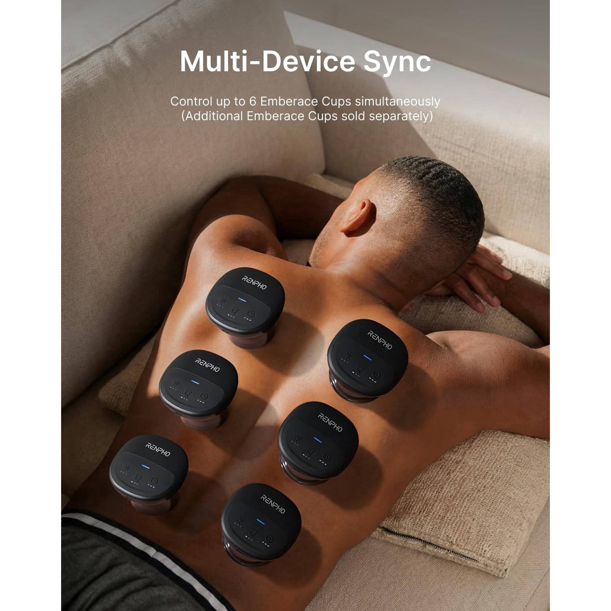 Multi-Device Sync  
Control up to 6 Emberace Cups simultaneously (Additional Emberace Cups sold separately)  
RENPHO