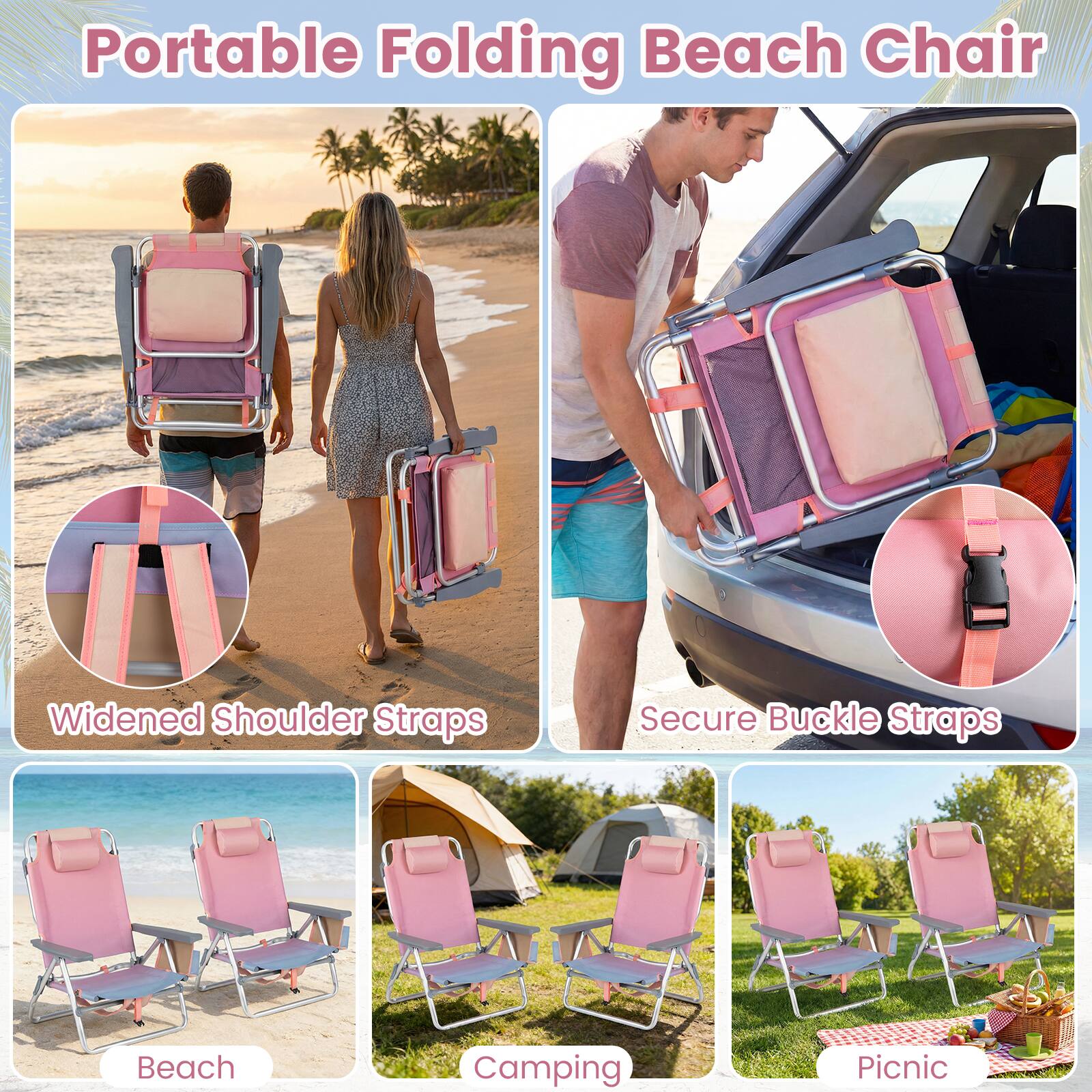 Portable Folding Beach Chair  
Widened Shoulder Straps  
Secure Buckle Straps  
Beach  
Camping  
Picnic