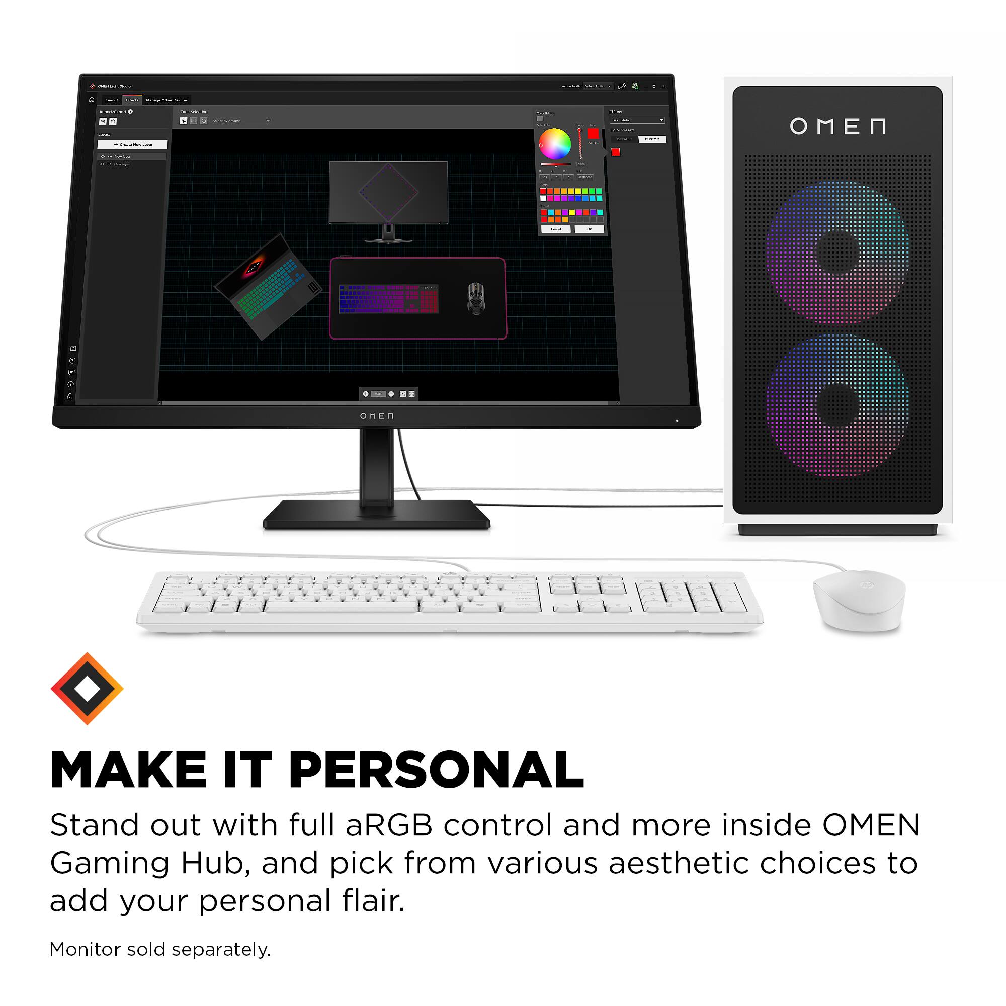 MAKE IT PERSONAL

Stand out with full aRGB control and more inside OMEN Gaming Hub, and pick from various aesthetic choices to add your personal flair.

Monitor sold separately.