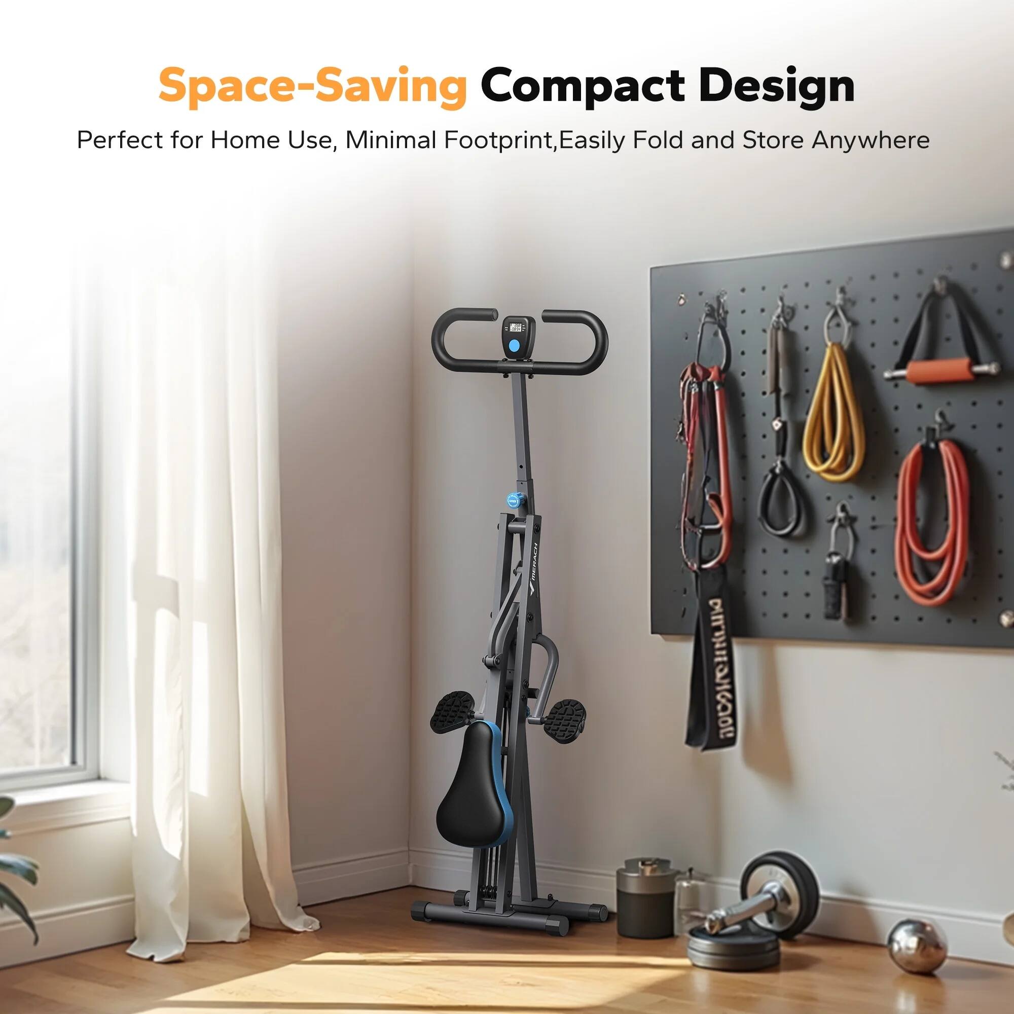 Space-Saving Compact Design  
Perfect for Home Use, Minimal Footprint, Easily Fold and Store Anywhere