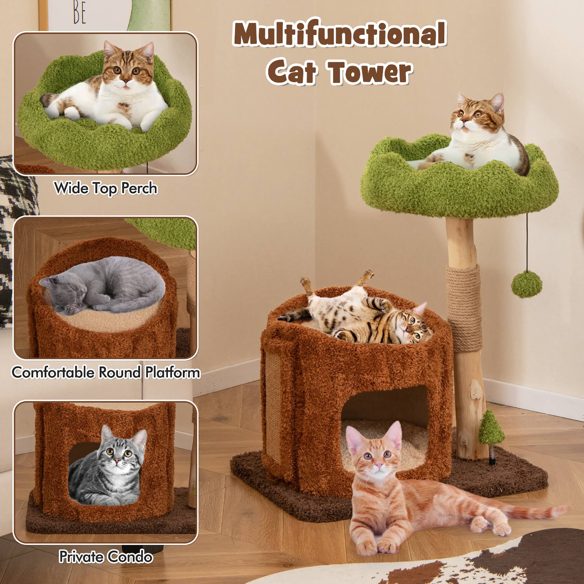 Multifunctional Cat Tower

- Wide Top Perch
- Comfortable Round Platform
- Private Condo
