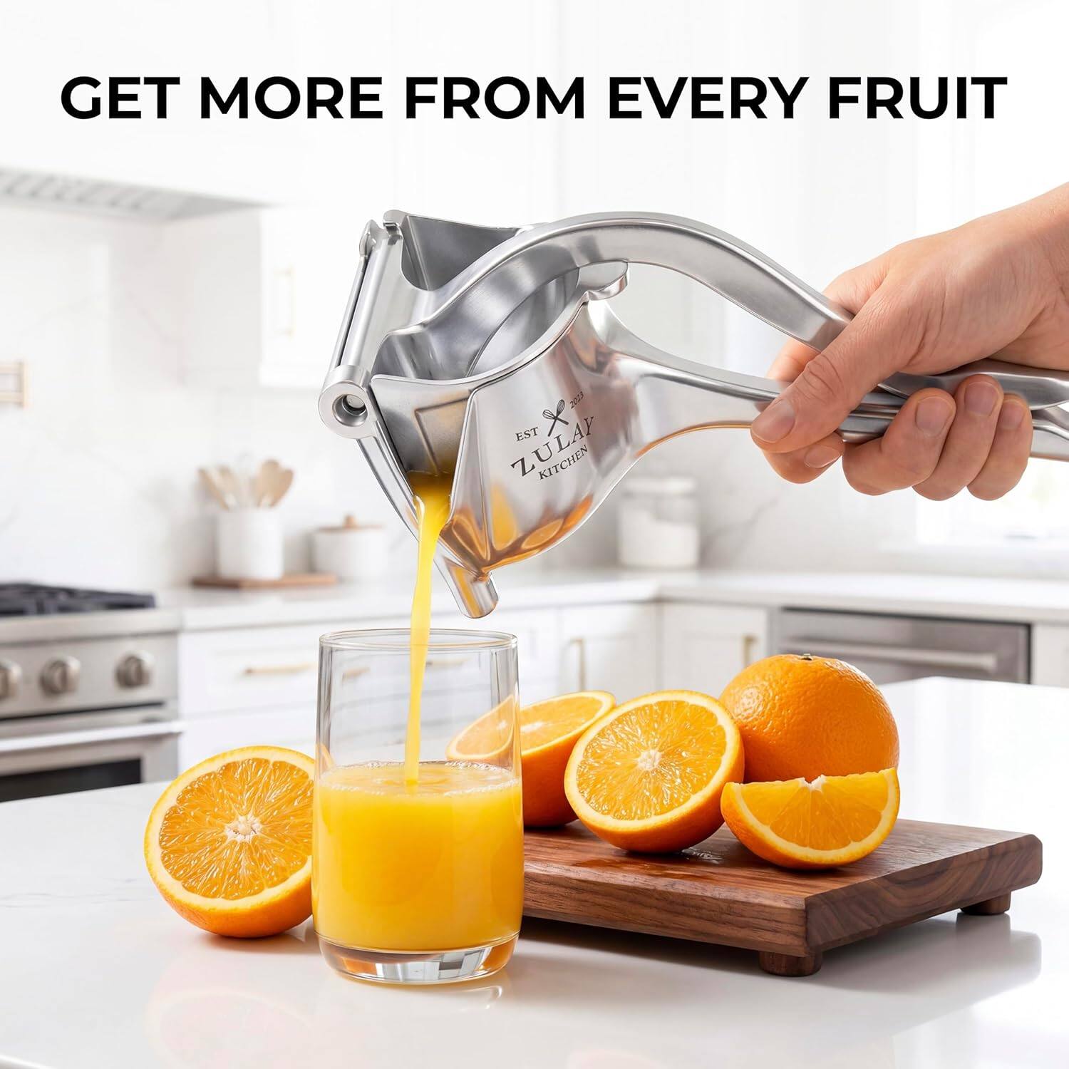 GET MORE FROM EVERY FRUIT

EST 2020 ZULAY KITCHEN