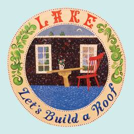 Lake - Let's Build A Roof - CASSETTES
