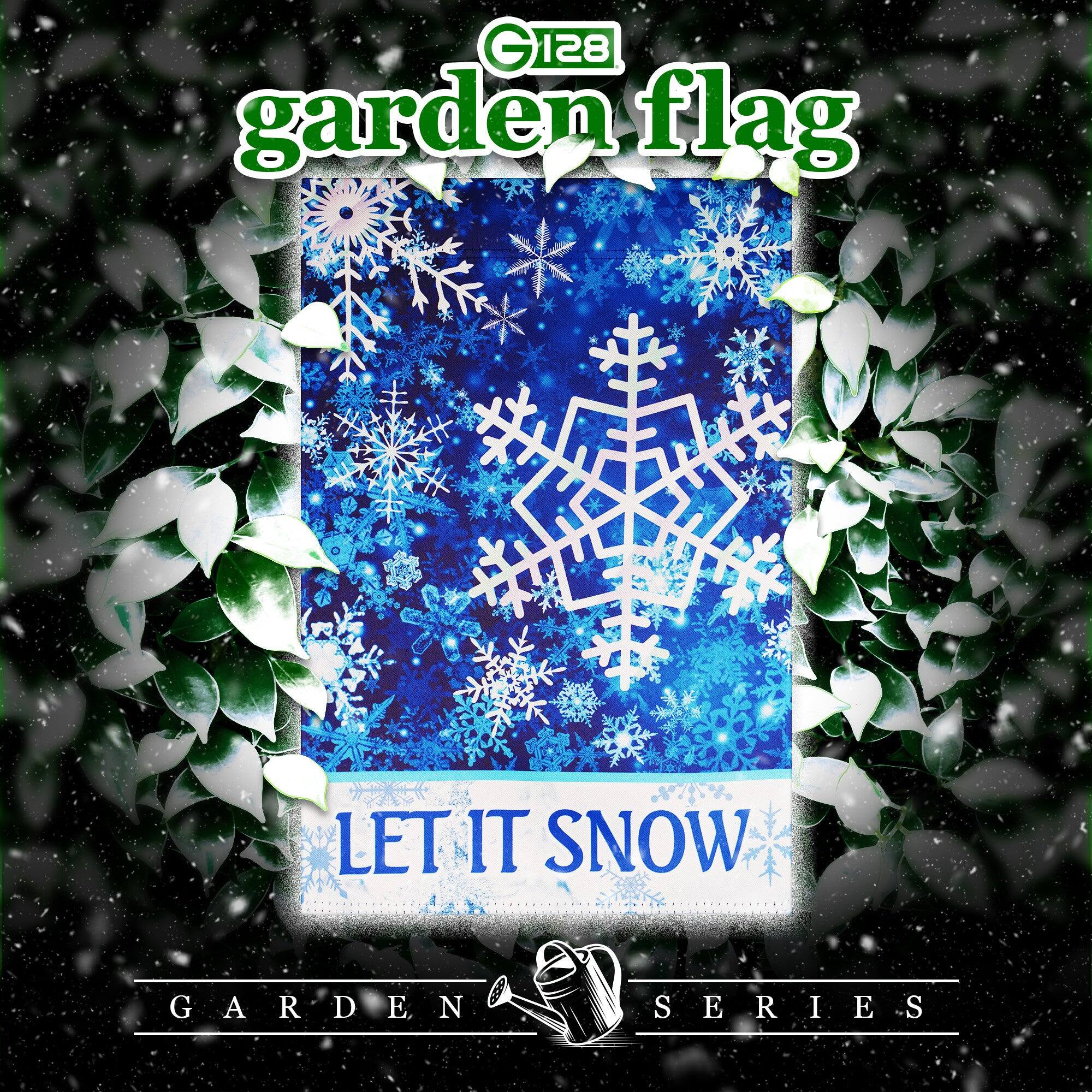G 128 garden flag  
LET IT SNOW  
GARDEN SERIES