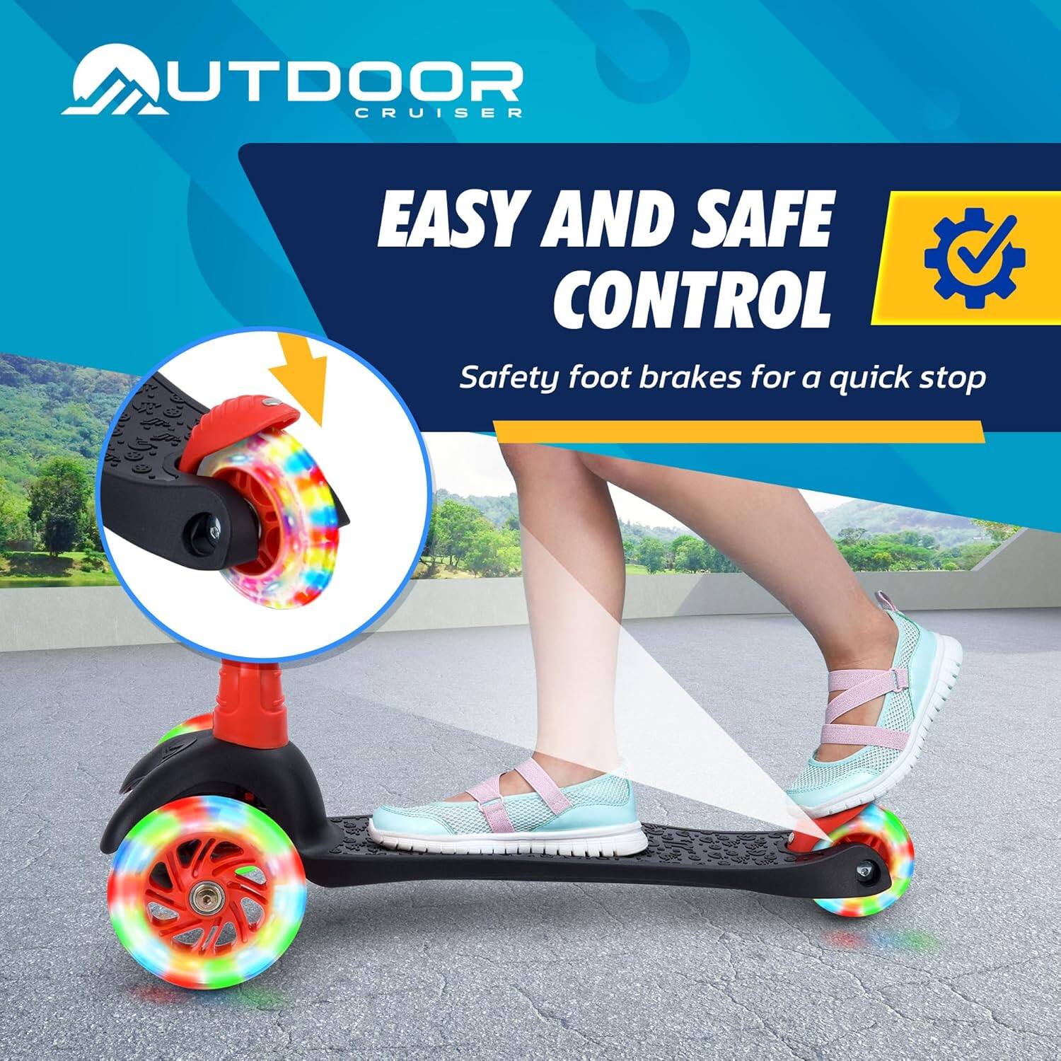 OUTDOOR CRUISER

EASY AND SAFE CONTROL

Safety foot brakes for a quick stop