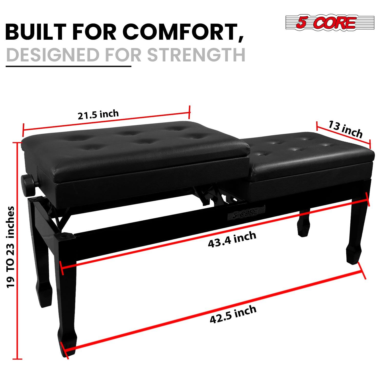 BUILT FOR COMFORT, DESIGNED FOR STRENGTH 5 CORE 21.5 inch 13 inch 19 TO 23 inches 43.4 inch 42.5 inch
