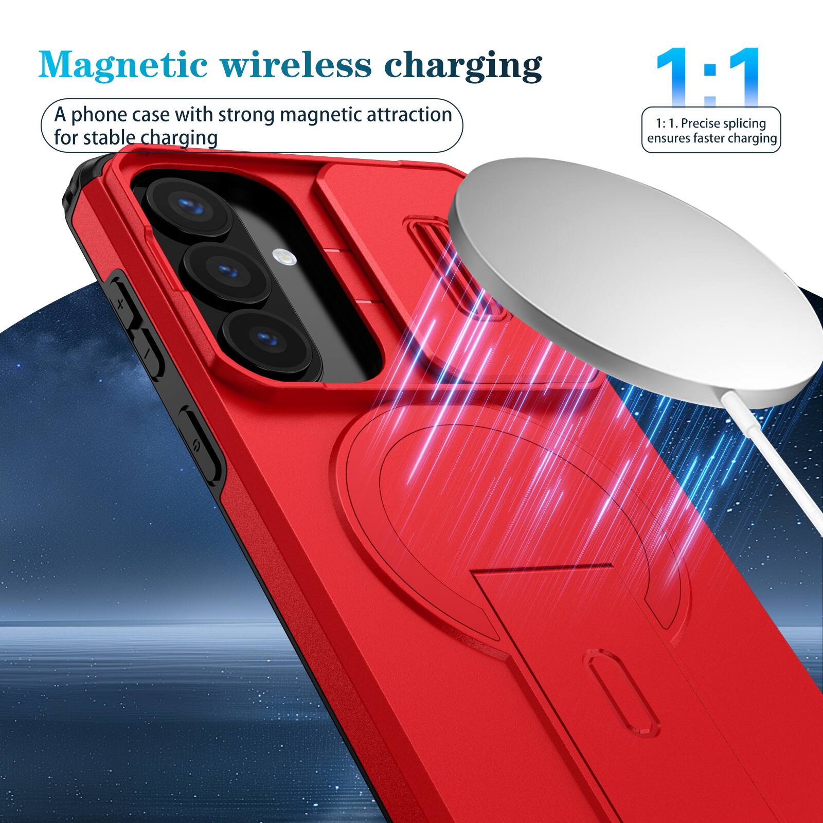 Magnetic wireless charging

A phone case with strong magnetic attraction for stable charging

1:1

1:1. Precise splicing ensures faster charging