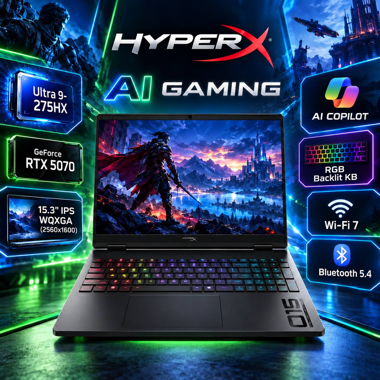 HYPER X Ultra 9- AI GAMING h 275HX Al COPILOT  
GeForce RTX 5070  
1 RGB Backlit KB  
15.3" IPS WQXGA (2560x1600)  
HYPER  
Wi-Fi 7  
Bluetooth 5.4