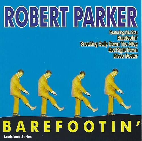 Robert Parker - Barefootin'   - COMPACT DISCS [CD] price history on PriceWatchPro