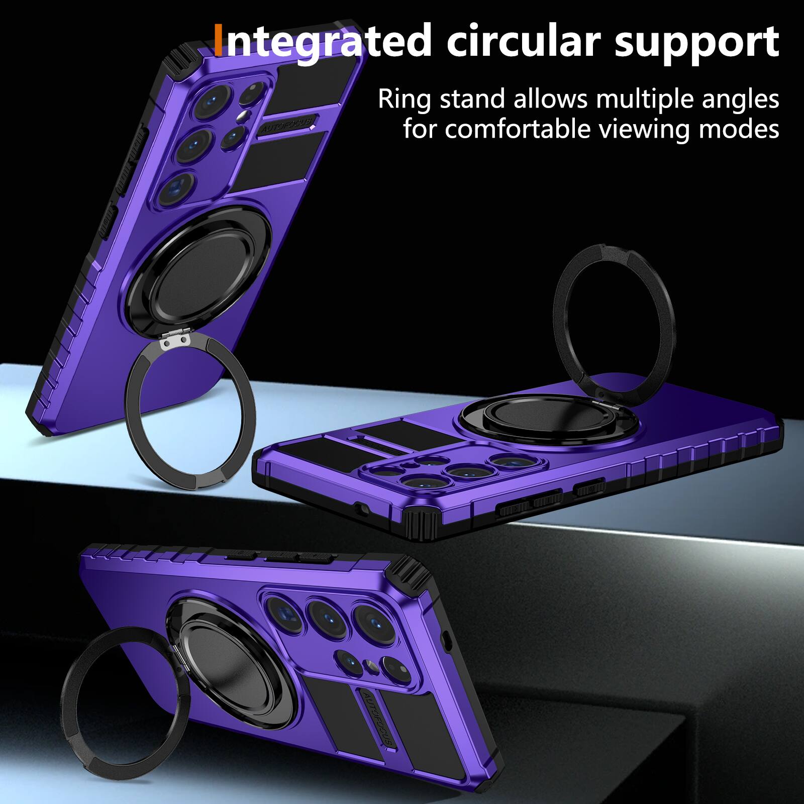 Integrated circular support  
Ring stand allows multiple angles for comfortable viewing modes