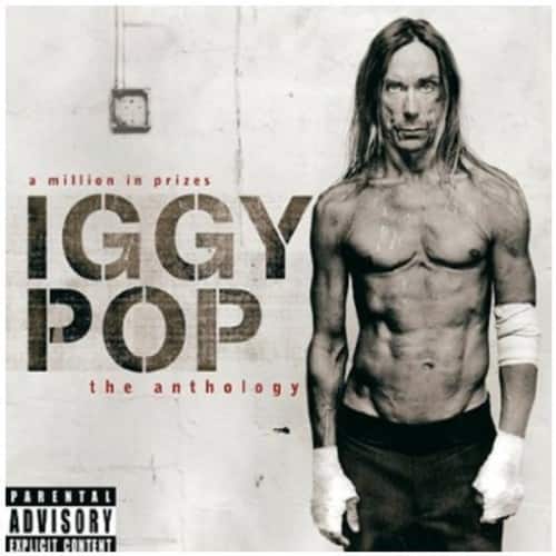 a million in prizes  
IGGY POP  
the anthology  

PARENTAL ADVISORY  
EXPLICIT CONTENT
