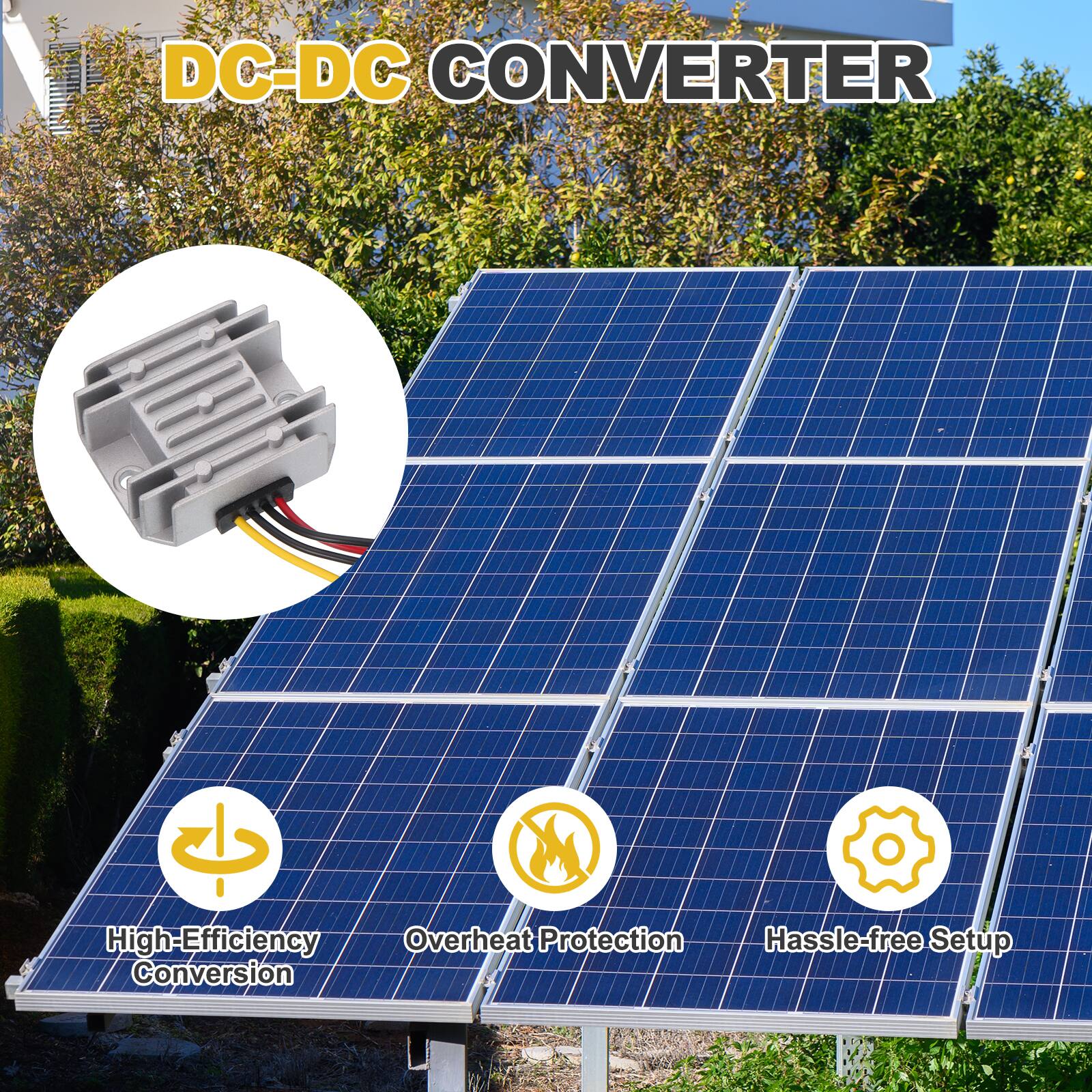 DC-DC CONVERTER

- High-Efficiency Conversion
- Overheat Protection
- Hassle-free Setup