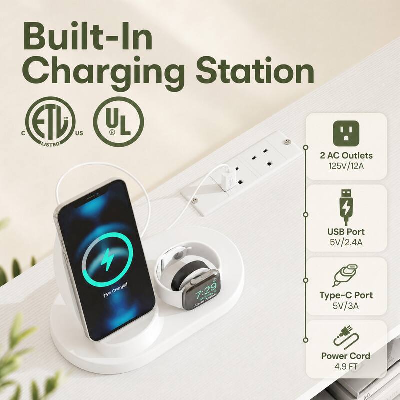 Built-In Charging Station

ETL US LISTED

2 AC Outlets 125V/12A

USB Port 5V/2.4A

Type-C Port 5V/3A

Power Cord 4.9 FT