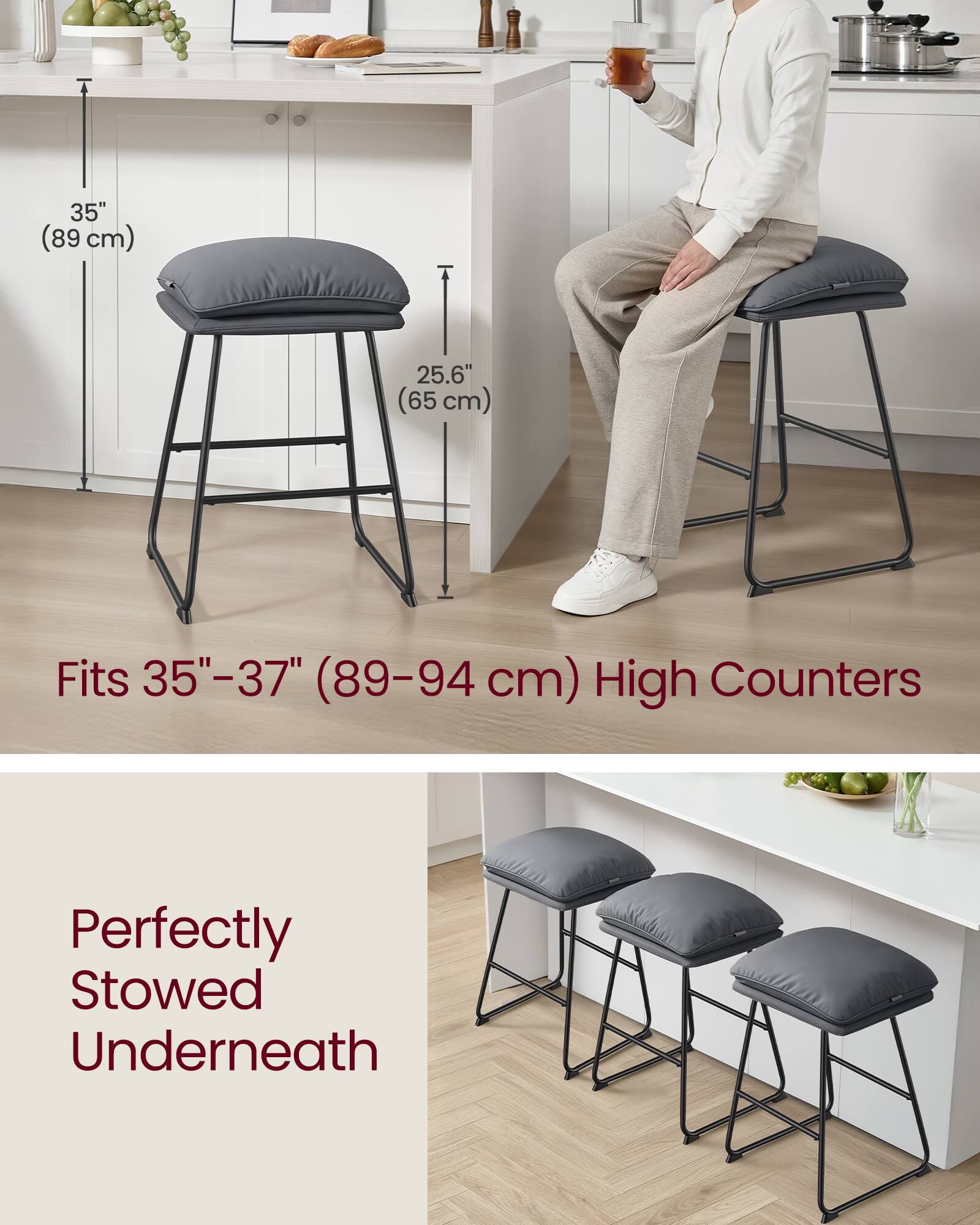 35" (89 cm)  
25.6" (65 cm)  
Fits 35"-37" (89-94 cm) High Counters  
Perfectly Stowed Underneath