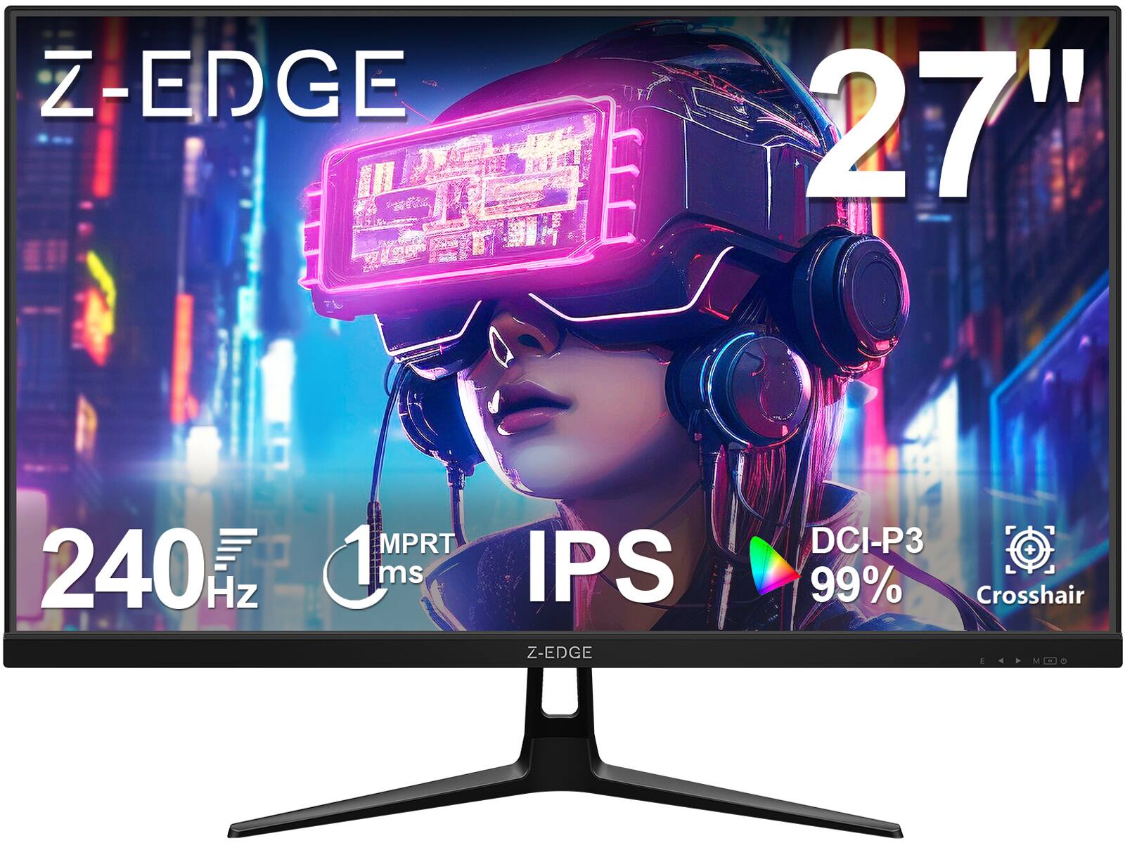 Z-EDGE 27" 240 Hz 1MPRT 1 ms IPS DCI-P3 99% Crosshair