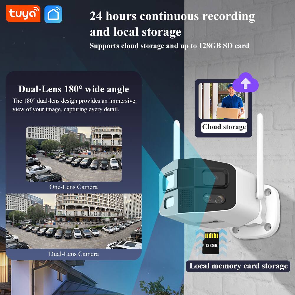 24 hours continuous recording and local storage  
Supports cloud storage and up to 128GB SD card  

Dual-Lens 180° wide angle  
The 180° dual-lens design provides an immersive view of your image, capturing every detail.  

Cloud storage  

One-Lens Camera  

Dual-Lens Camera  

Local memory card storage