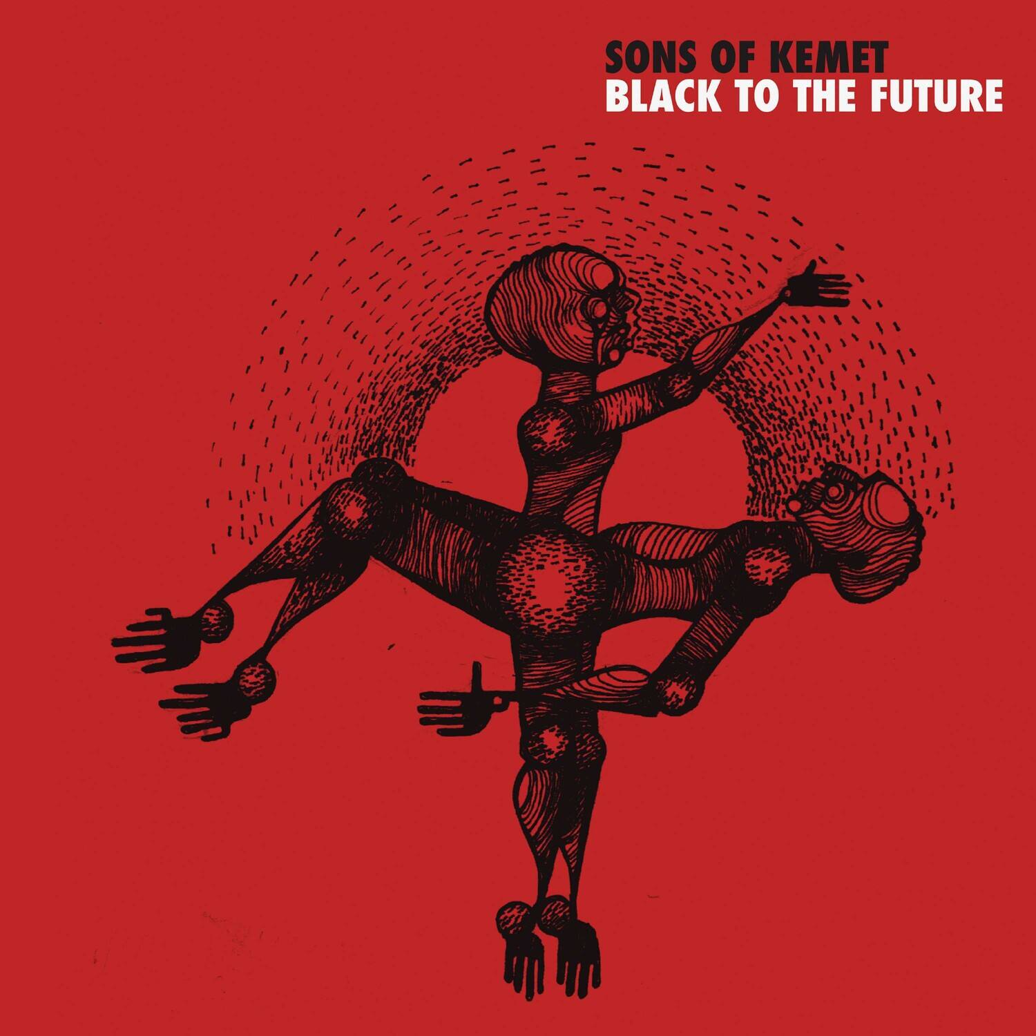 SONS OF KEMET  
BLACK TO THE FUTURE