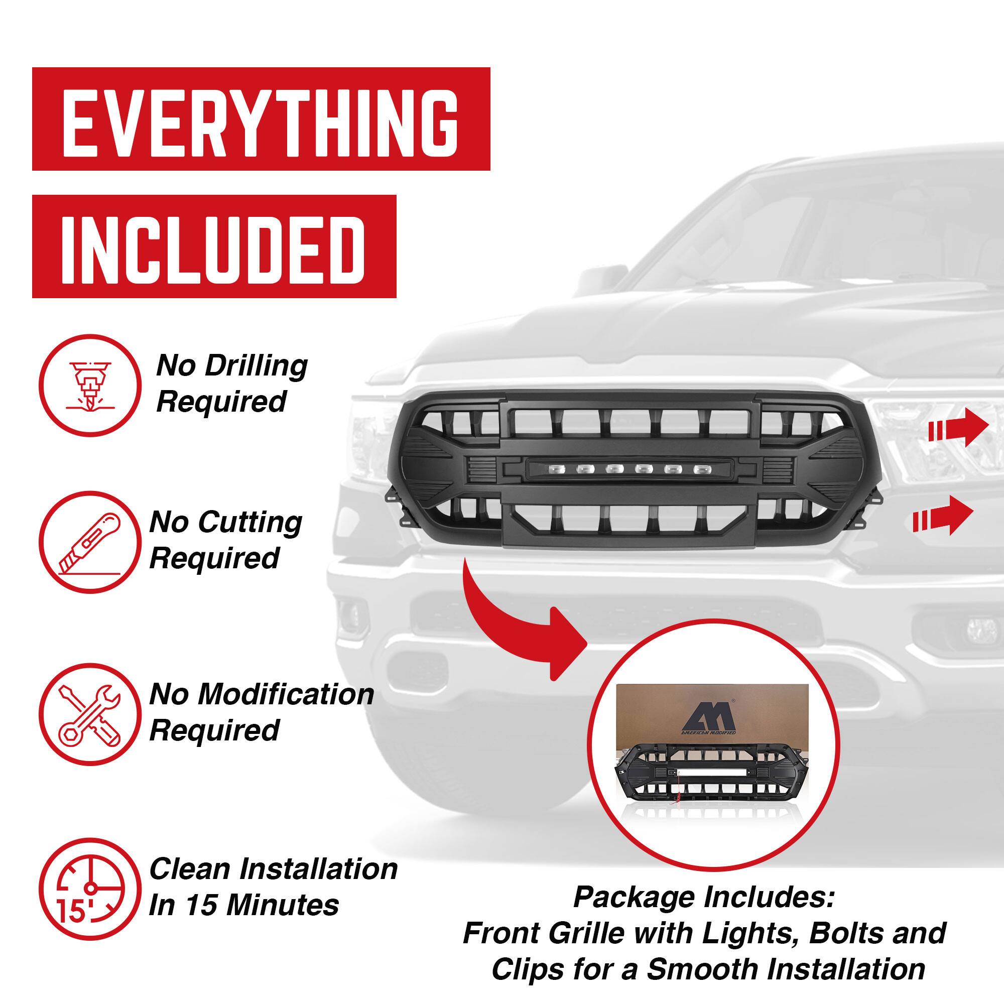 **EVERYTHING INCLUDED**

- No Drilling Required
- No Cutting Required
- No Modification Required
- Clean Installation In 15 Minutes

**Package Includes:**
Front Grille with Lights, Bolts and Clips for a Smooth Installation