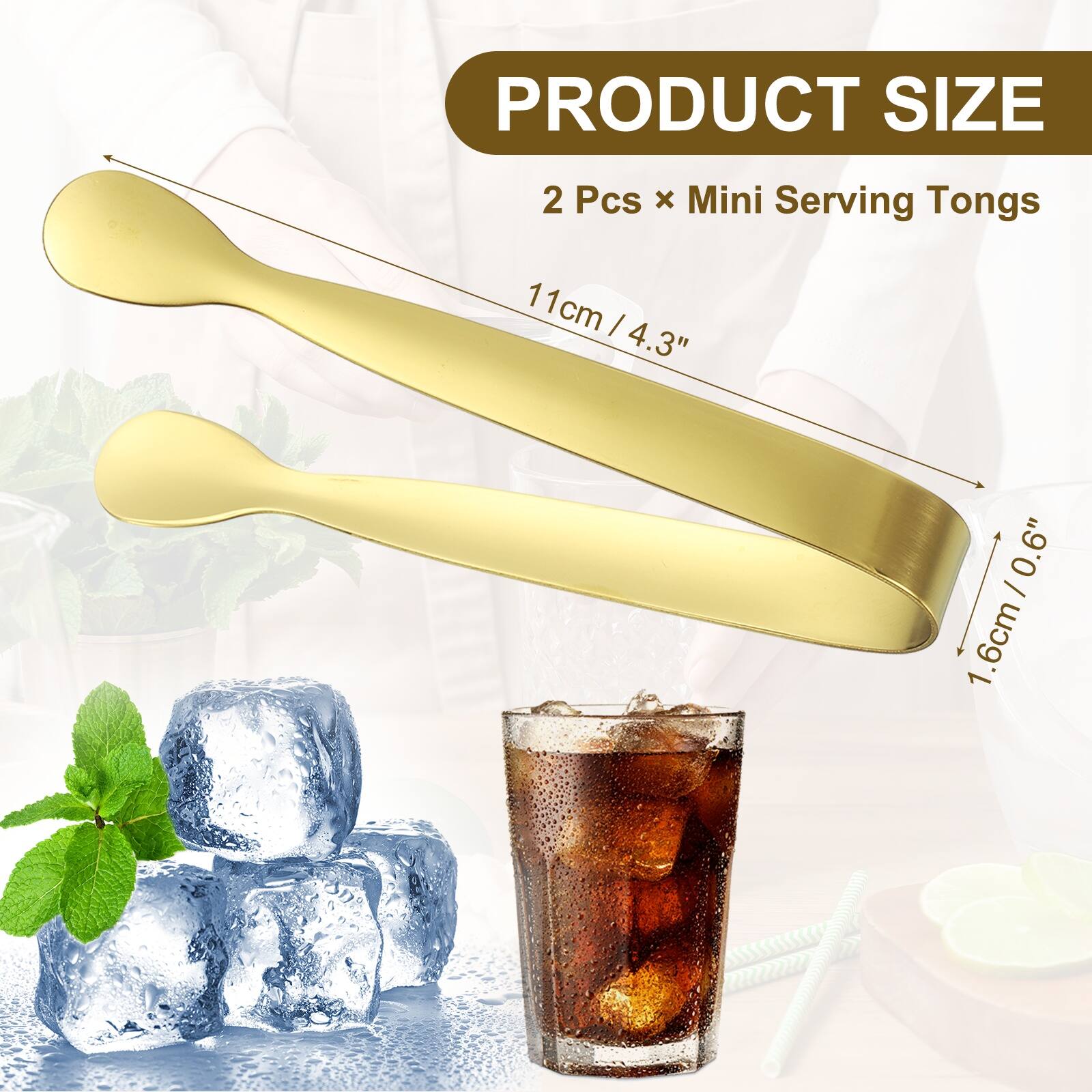 PRODUCT SIZE  
2 Pcs x Mini Serving Tongs  
11cm / 4.3"  
1.6cm / 0.6"