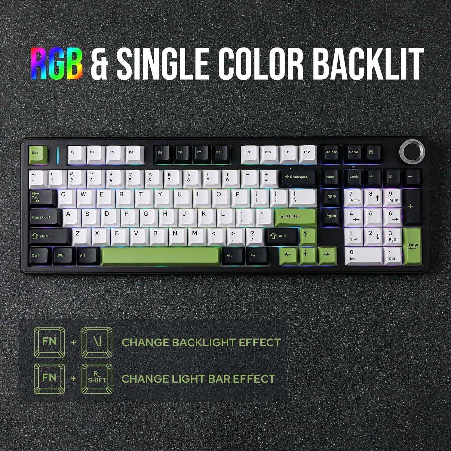 RGB & SINGLE COLOR BACKLIT

F1 12 da F. S E F FS FB F1 ETE Delete Serial B - - - e 2 . 3 S % 5 A 5 & 7 * 8 : 5 I - a - - Backspace nama Leck + x I - Tab f CapsLock o A W S E D R F T G Y H U J I K o L P - i I - - I I I I Enter Pale PyDn 7 Home 4 5 1 9 PUp E + Shr CE Wis Z AIT X C V N < . V AR 2 / Fa SNFI 1 End 0 sNE 2 3 PyDa Del Enter FN VI CHANGE BACKLIGHT EFFECT FN R SHIFT CHANGE LIGHT BAR EFFECT