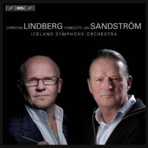 BIS  
CHRISTIAN LINDBERG CONDUCTS JAI SANDSTRÖM  
ICELAND SYMPHONY ORCHESTRA