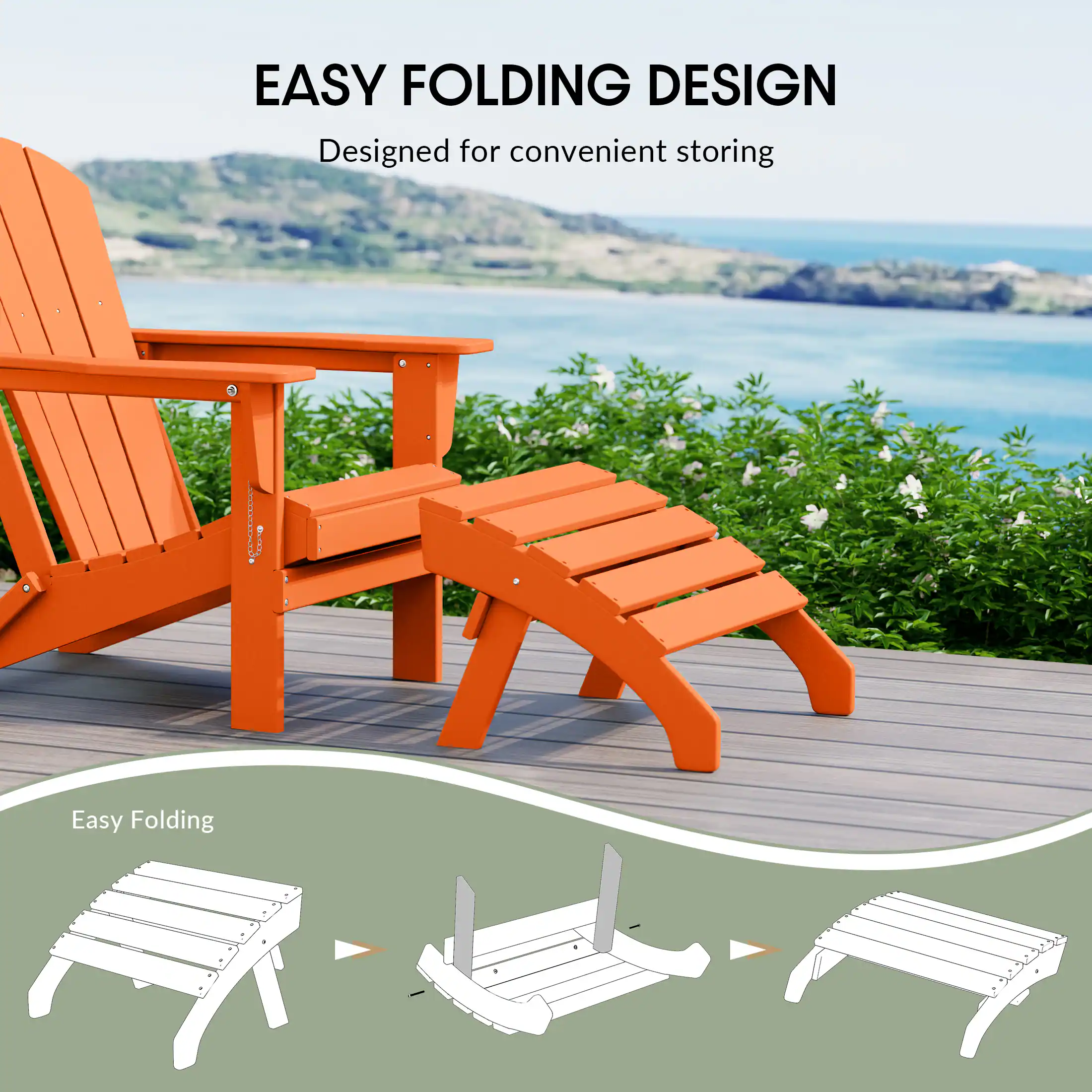 EASY FOLDING DESIGN  
Designed for convenient storing  

Easy Folding