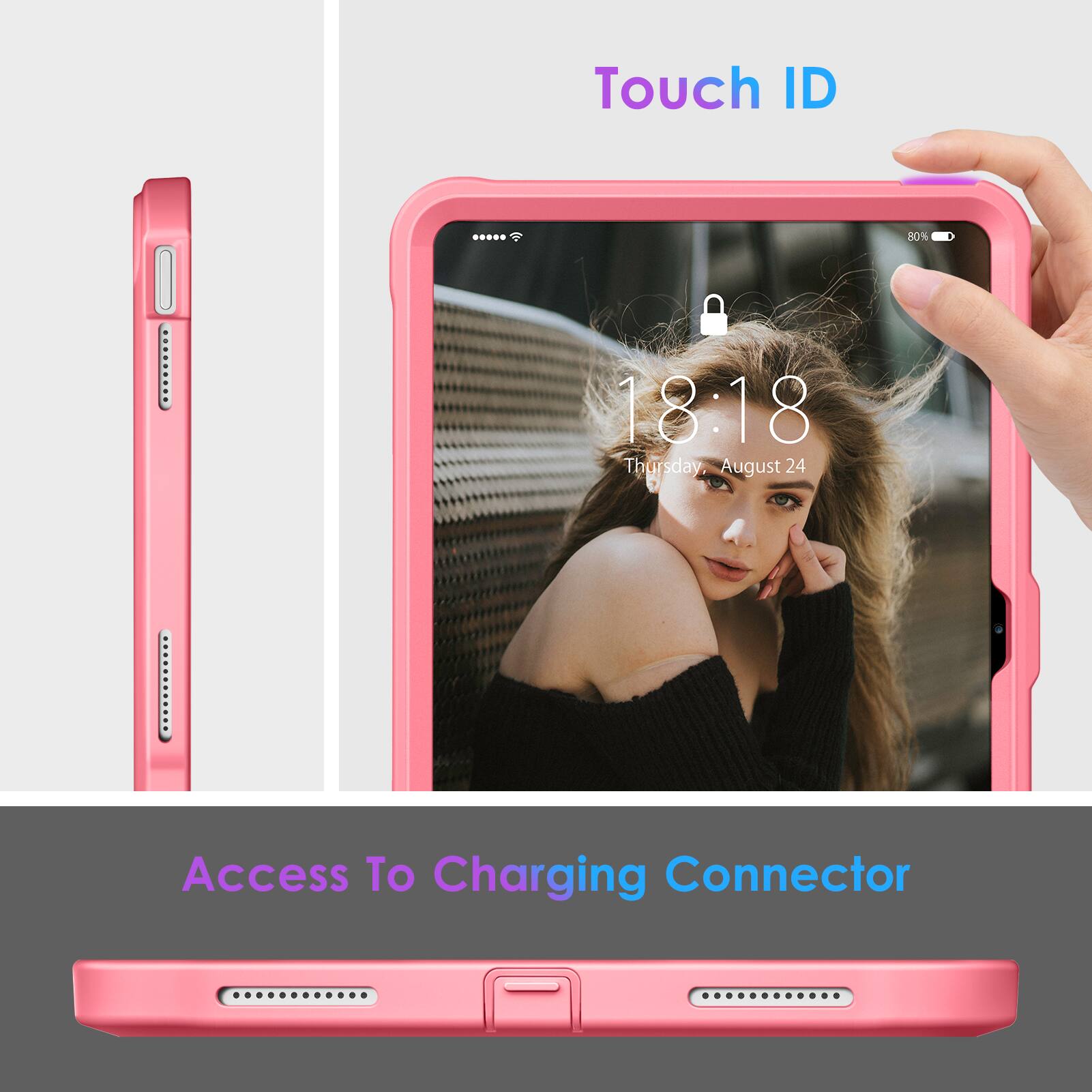 Touch ID

18:18 Thursday, August 24

Access To Charging Connector