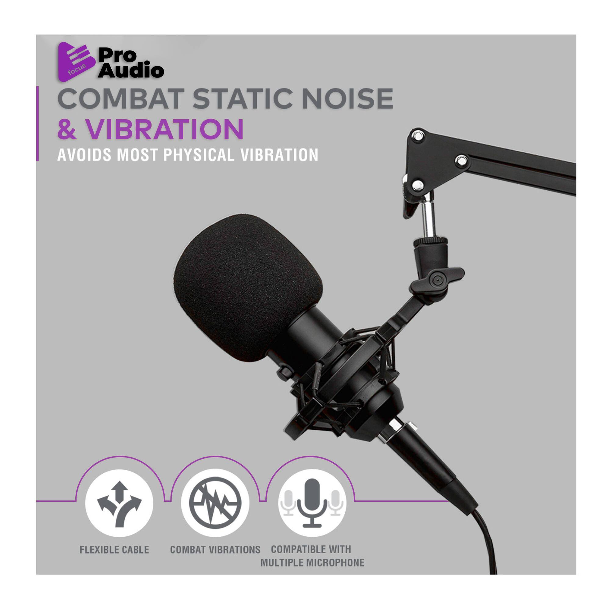 Pro Audio  
COMBAT STATIC NOISE & VIBRATION  
AVOIDS MOST PHYSICAL VIBRATION  

FLEXIBLE CABLE  
COMBAT VIBRATIONS  
COMPATIBLE WITH MULTIPLE MICROPHONE