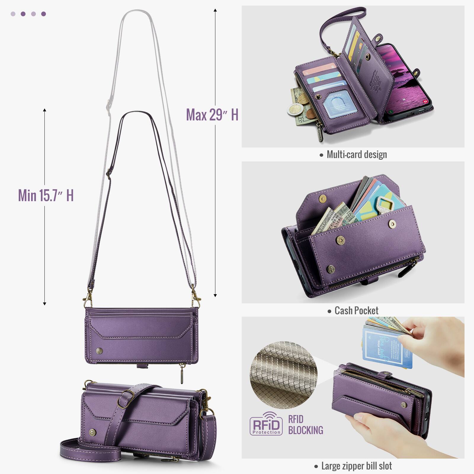 Max 29" H  
Min 15.7" H  
Multi-card design  
Cash Pocket  
RFID BLOCKING Protection  
Large zipper bill slot