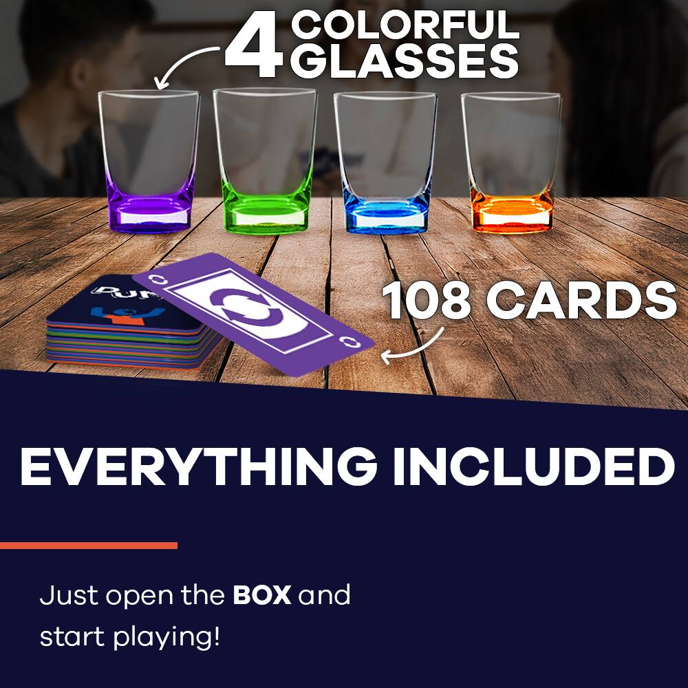 4 COLORFUL GLASSES  
108 CARDS  
EVERYTHING INCLUDED  
Just open the BOX and start playing!
