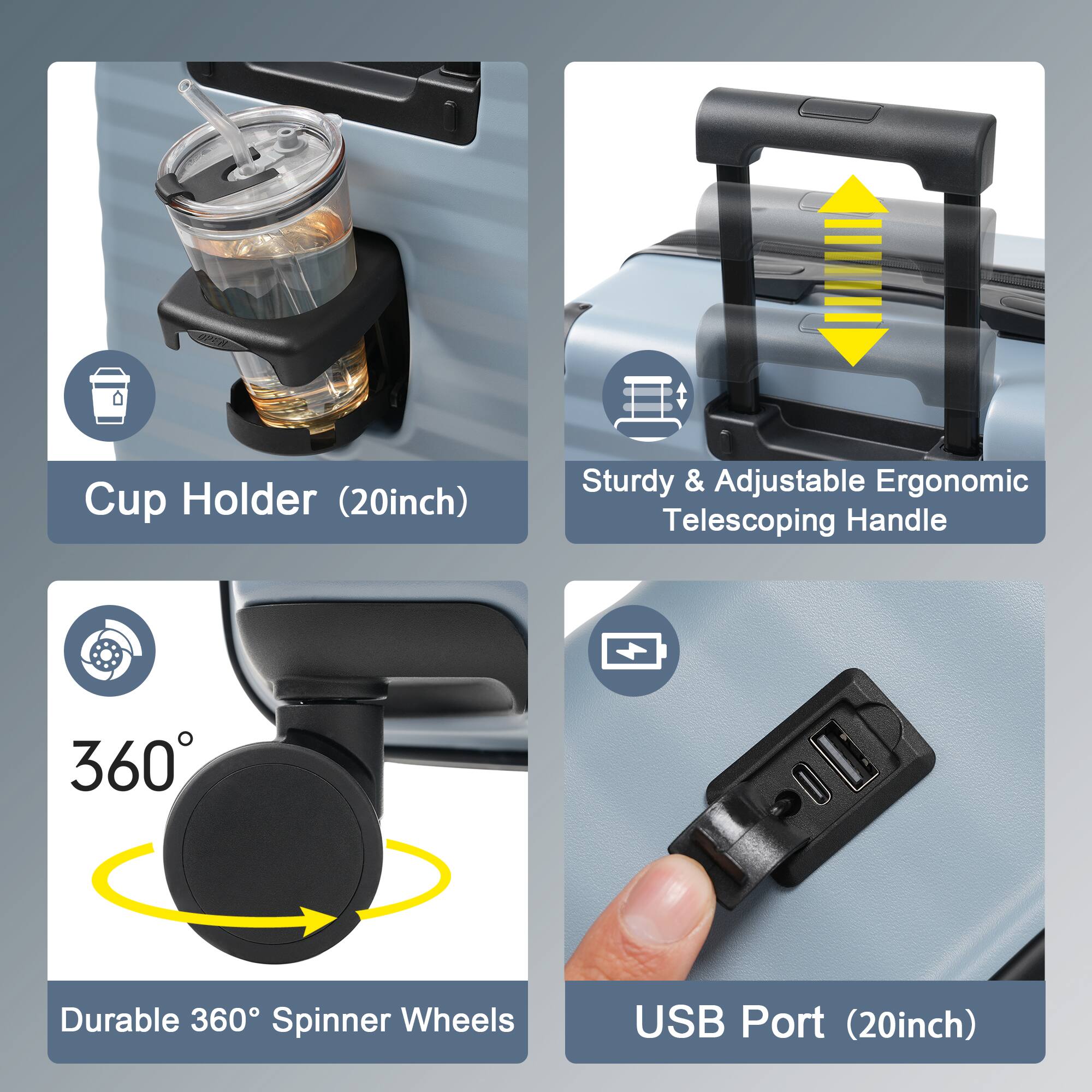 - Cup Holder (20inch)
- Sturdy & Adjustable Ergonomic Telescoping Handle
- Durable 360° Spinner Wheels
- USB Port (20inch)