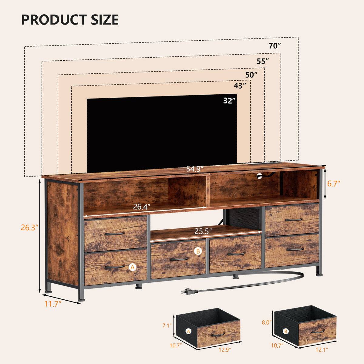 PRODUCT SIZE

70"  
55"  
50"  
43"  
32"  
54.9"  
6.7"  
26.4"  
26.3"  
25.5"  
11.7"  
7.1"  
8.0"  
10.7"  
12.9"  
10.7"  
12.1"