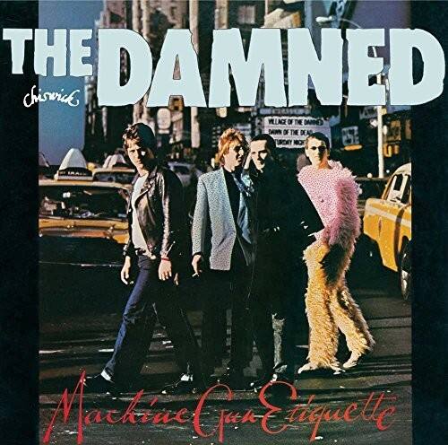 The Damned  
Chiswick  
Machine Gun Etiquette