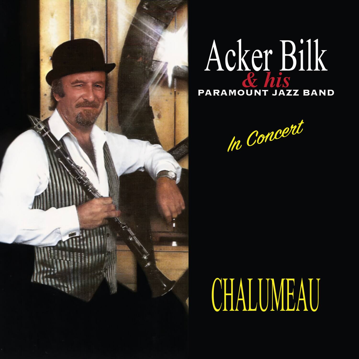 Acker Bilk & His Paramount Jazz Band - Chalumeau   - COMPACT DISCS [CD]