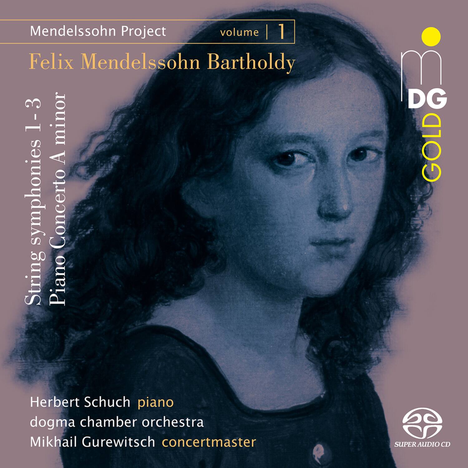 Schuch Dogma Chamber Orchestra Gurewitsch - Mendelssohn Project 1   - SUPER-AUDIO CD [Super Audio CD (SACD)]